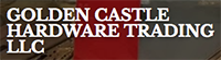 Image for Golden Castle Hardware Trading LLC Image for Golden Castle Hardware Trading LLC